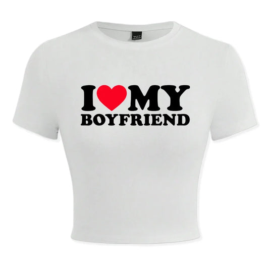 I Love My Boyfriend Letter Printing T Shirt Female Fashion Clothes Elastic Comfortable Short T-Shirtcasual Soft T-Shirts